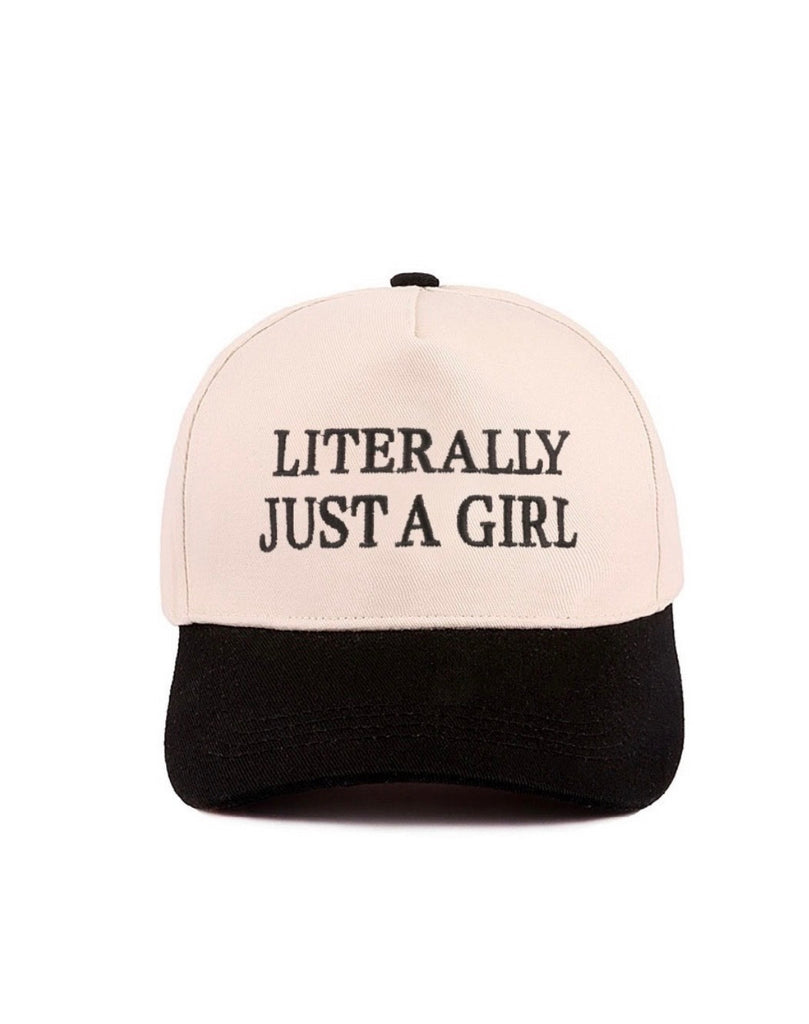 "literally just a girl" hat